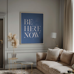 Be Here Now No2 Poster