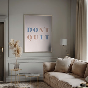 Dont Quit Poster