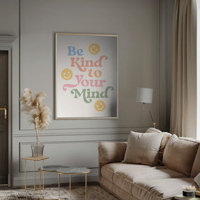 Be Kind To Your Mind Poster