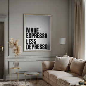 More Espresso Less Depresso - White Poster