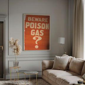 Beware Poison Gas? Poster