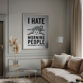 I Hate Morning People Poster