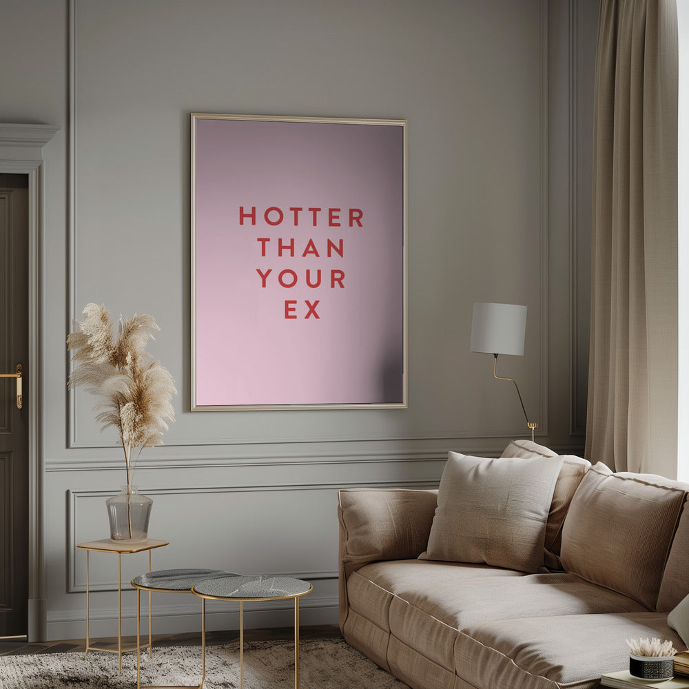 Hotter Than Your Ex Poster