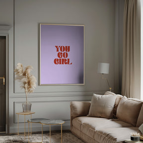 You Go Girl Poster