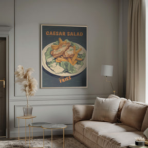 Caesar Salad With Fries Poster