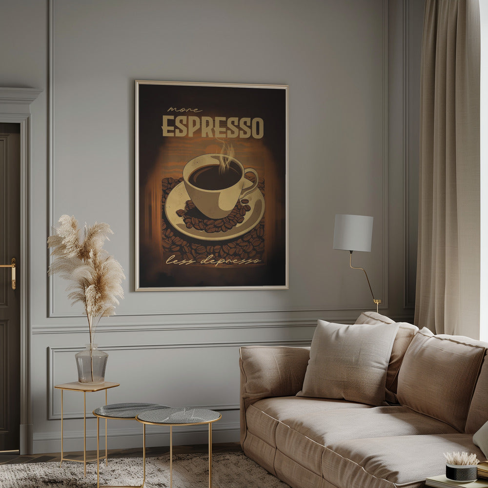 More Espresso   Less Depresso Poster