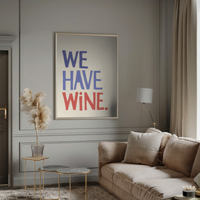 We Have Wine 2 Poster