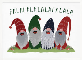 Fa la la la la gnomes Poster