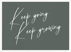 Keep Growing Poster