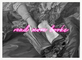 Readmorebooksbwneon Ratio3x4 Poster