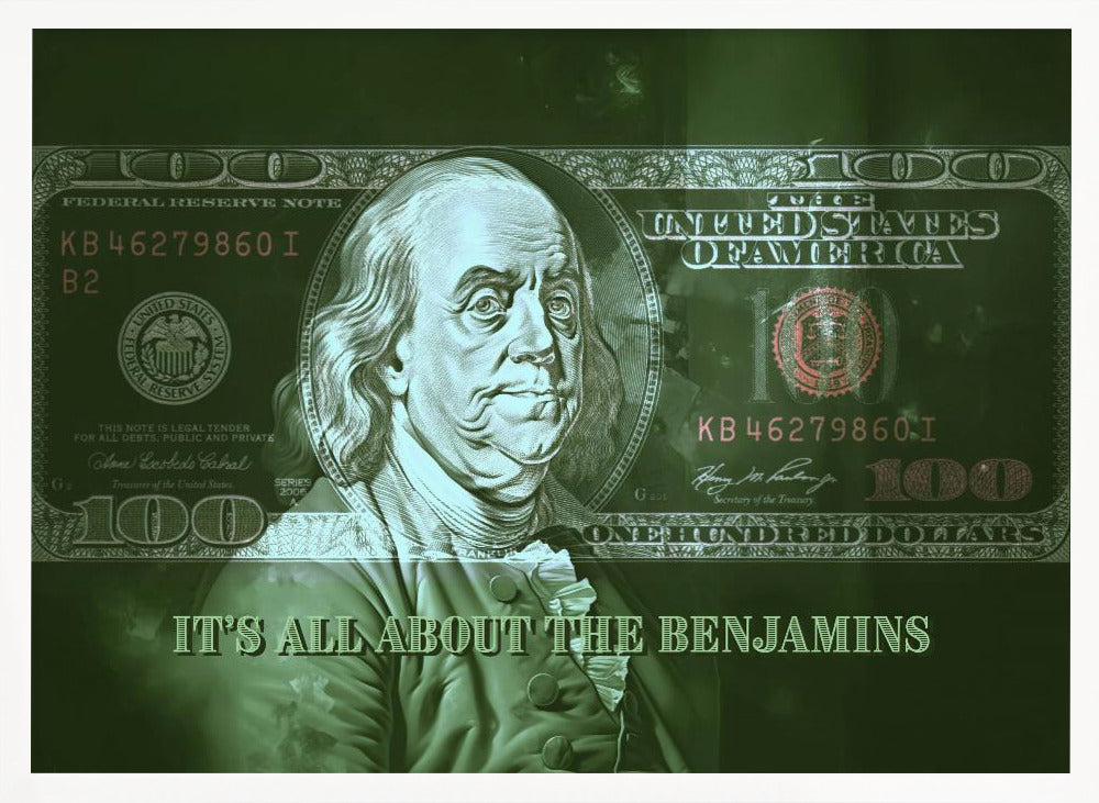 It&#039;s All About the Benjamins Poster