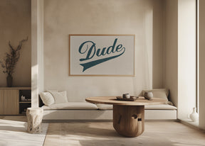 Dude Poster