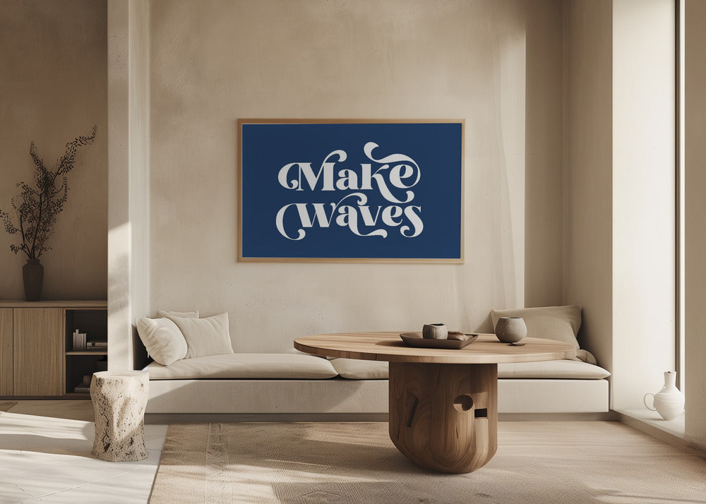 Make Waves Poster