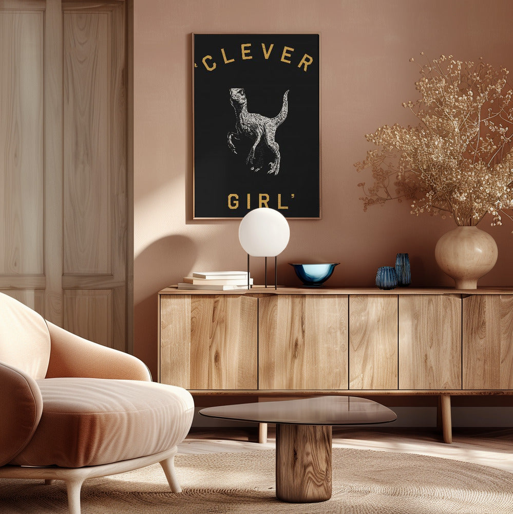 Clever Girl   Dark Print Poster