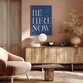 Be Here Now No2 Poster