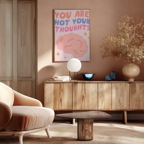 You Are Not Your Thoughts No2 Poster