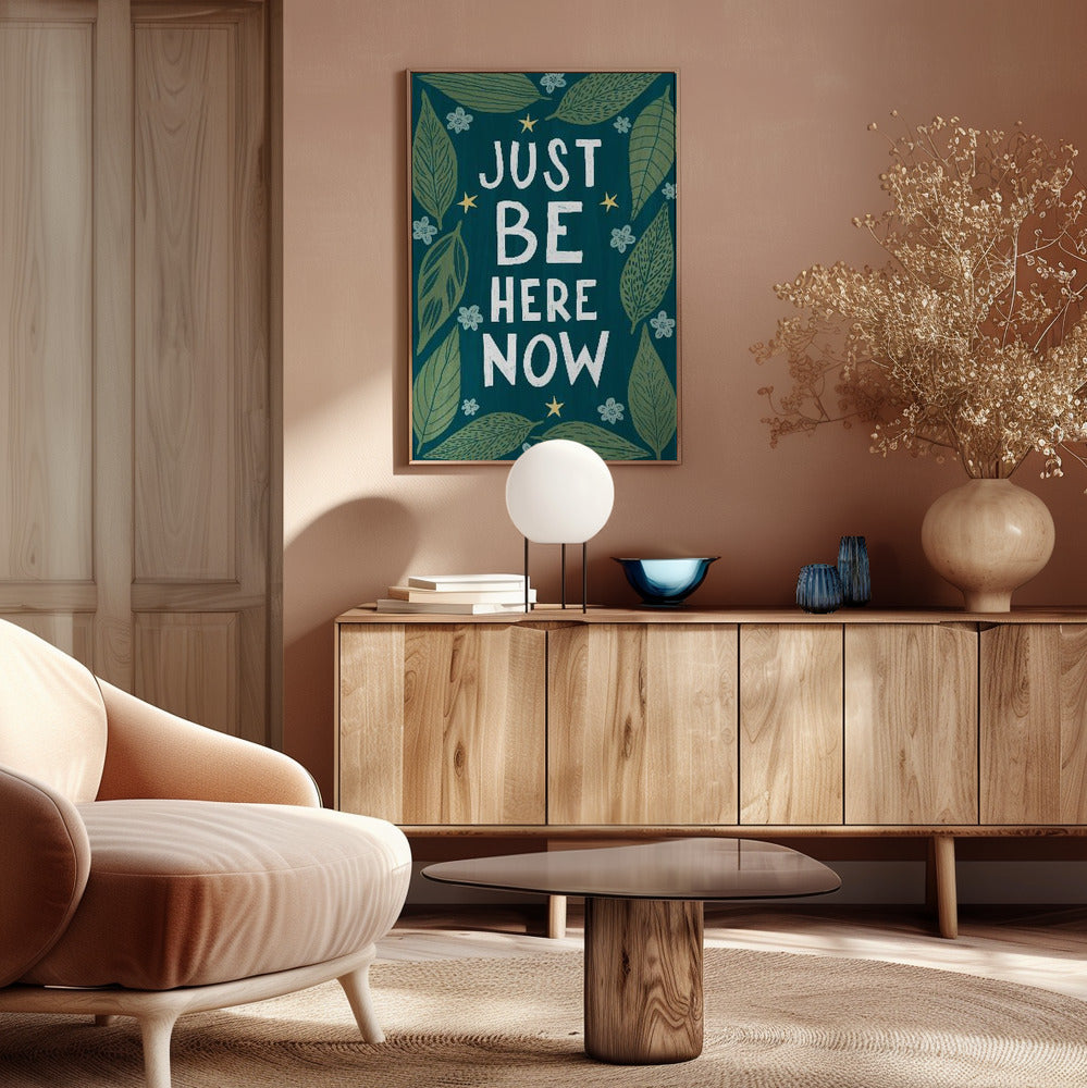 Just Be Nere Now Poster