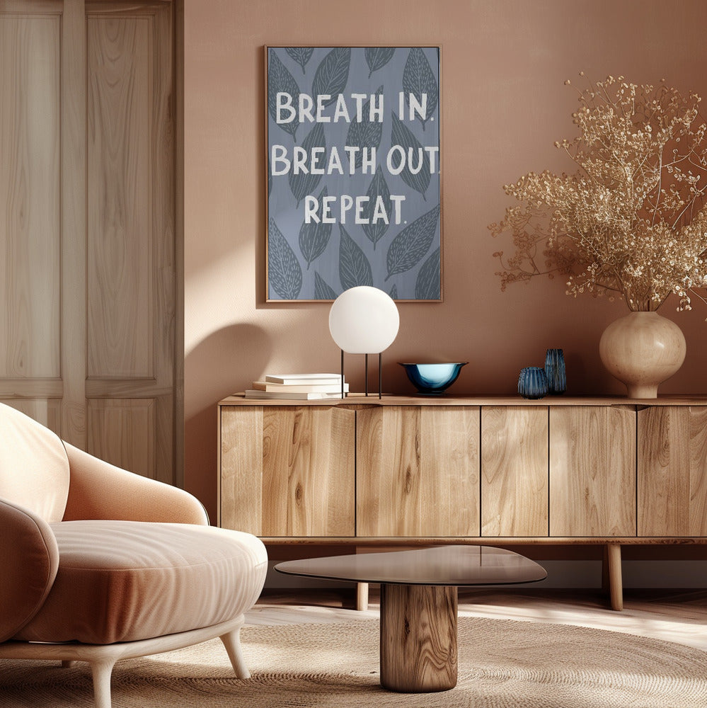 Breathe In Breathe Out Poster