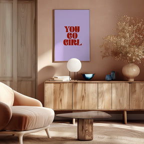 You Go Girl Poster