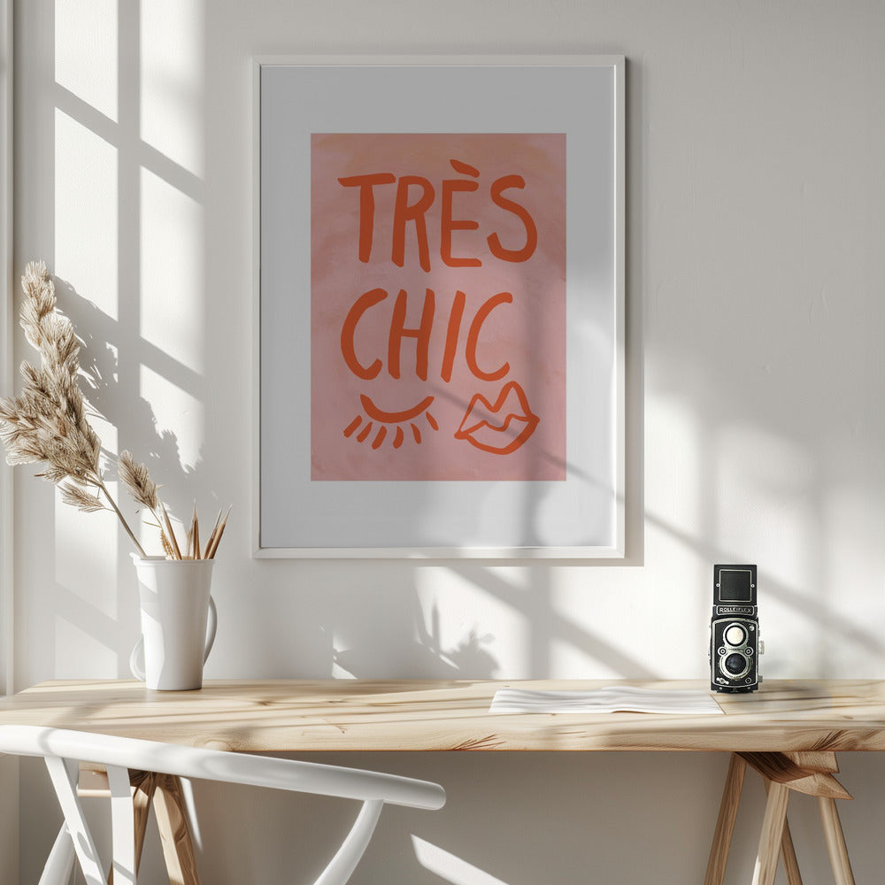 Très Chic Pink Frame Poster