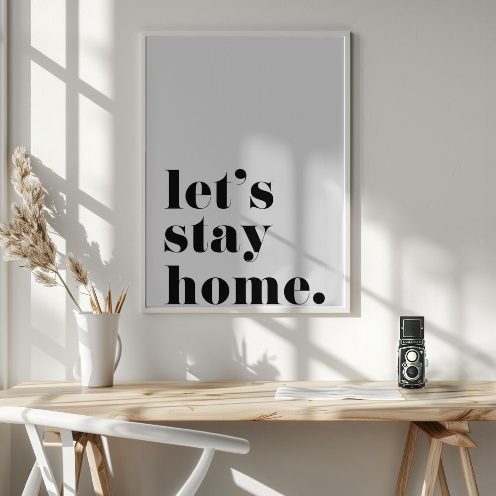 Let's stay home. Poster