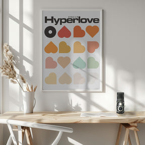 Hyperlove Print Poster