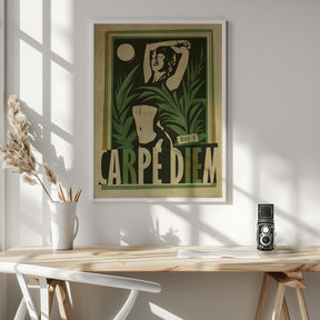 Carpe Diem print Poster