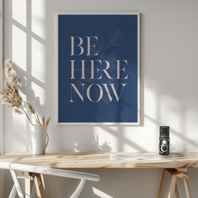 Be Here Now No2 Poster