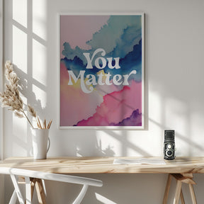 You Matter Poster