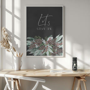 Let's stay in with frosty bouquet Poster