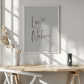 Love nature - minimalist Poster