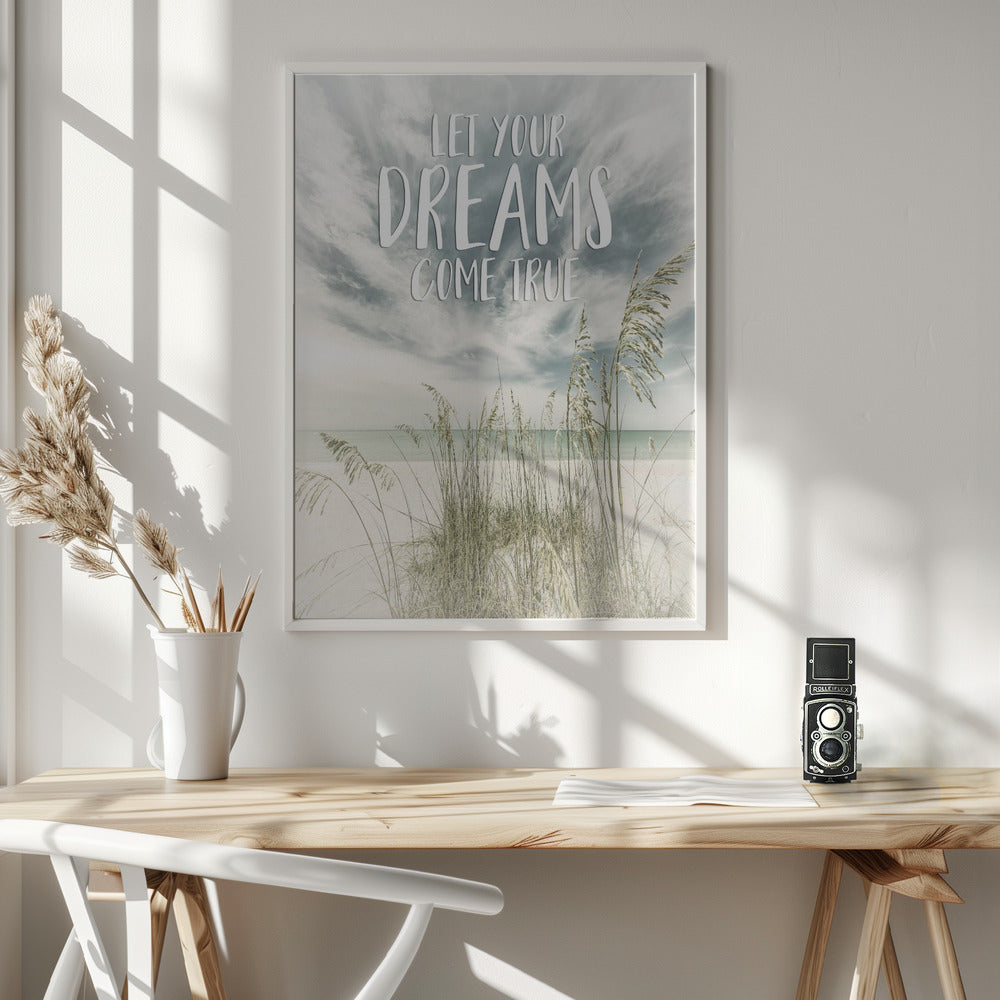 Let your dreams come true | Oceanview Poster