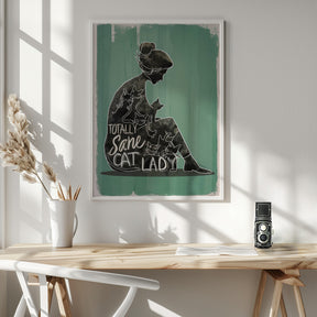 Totally Sane Cat Lady Poster