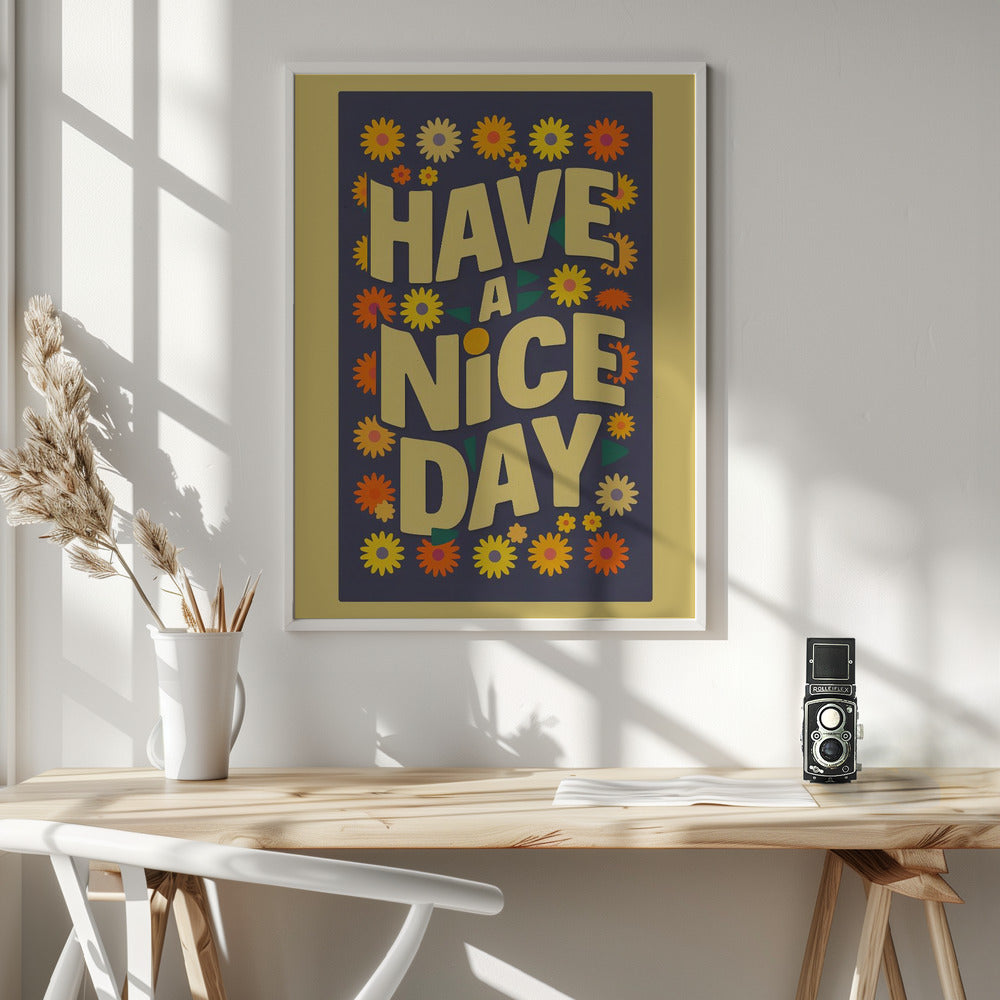 Have a Nice Day Poster