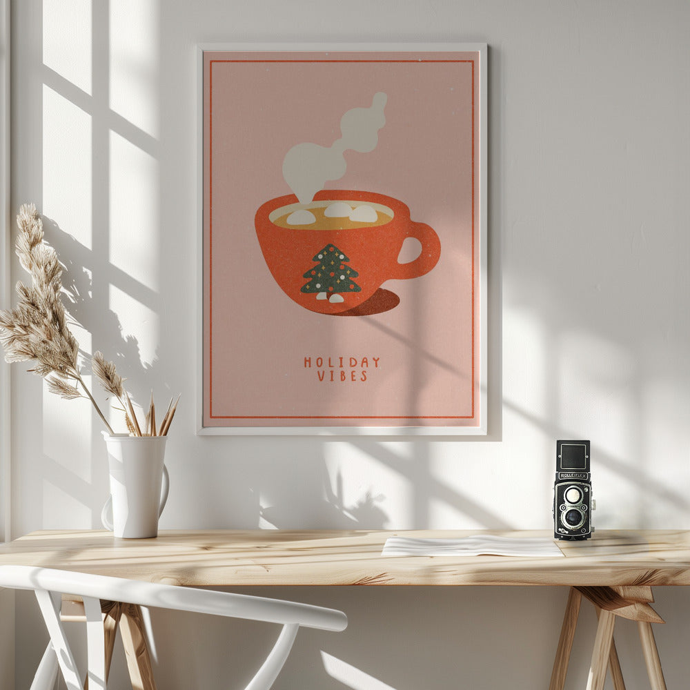 Holiday vibes. A mug of hot cocoa for Christmas Poster