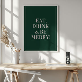 Eat,Drink And Be Merry Poster