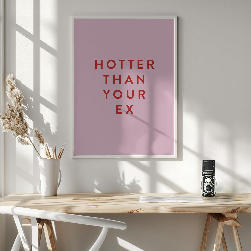 Hotter Than Your Ex Poster