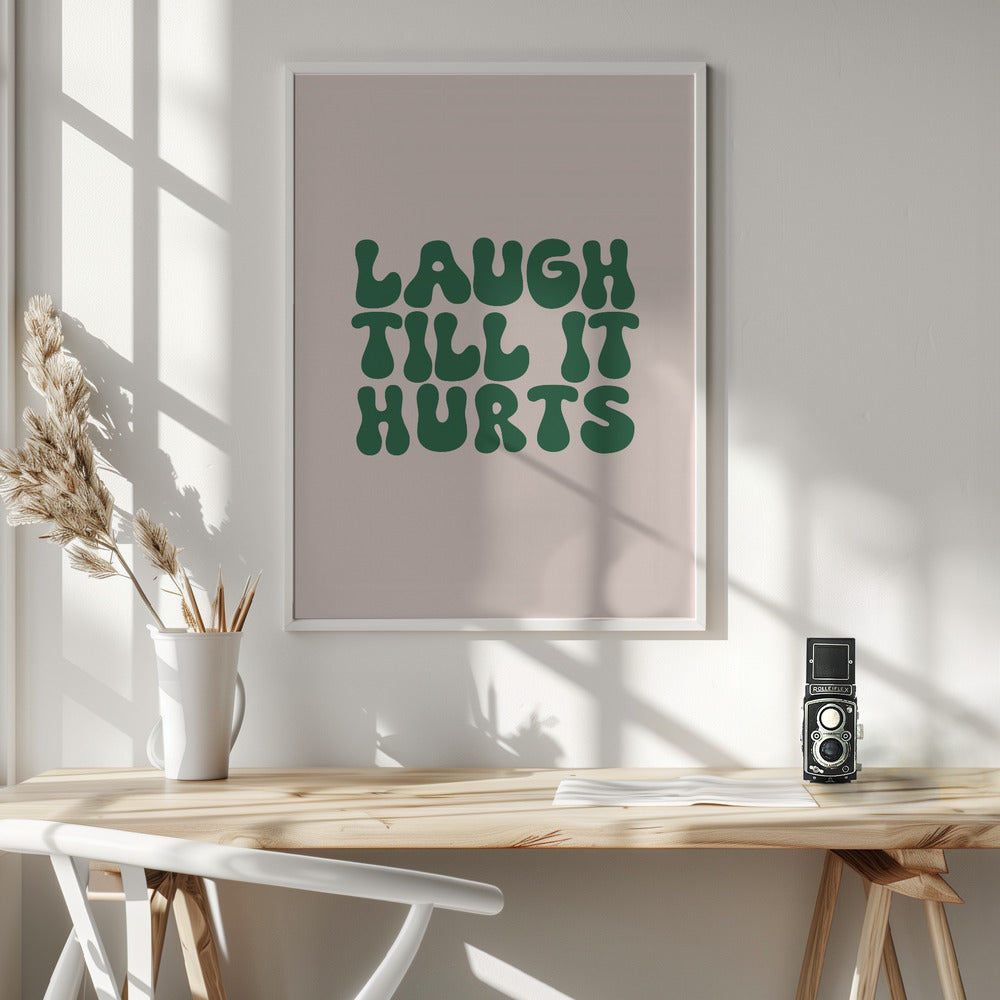 Laugh Till It Hurts Poster