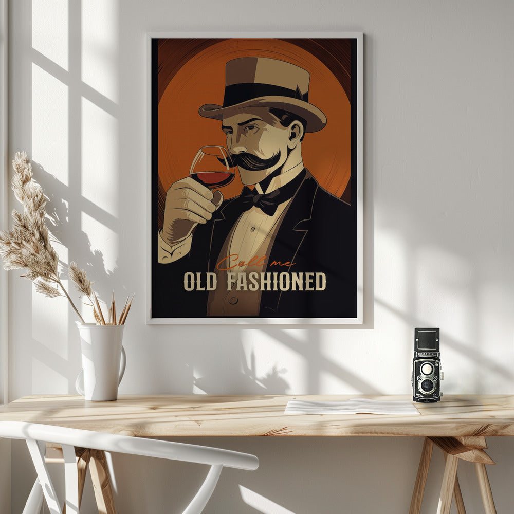 Call Me Old Fashioned Poster