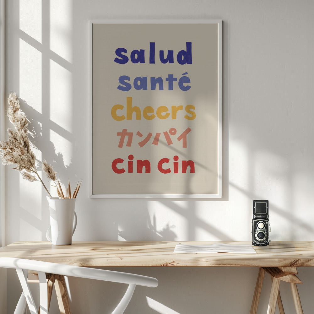 Cheers Typography - Salud Santé Cheers Kanpai Cin cin Poster