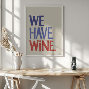 We Have Wine 2 Poster