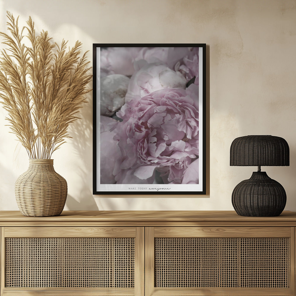 Make today awesome peonies Poster