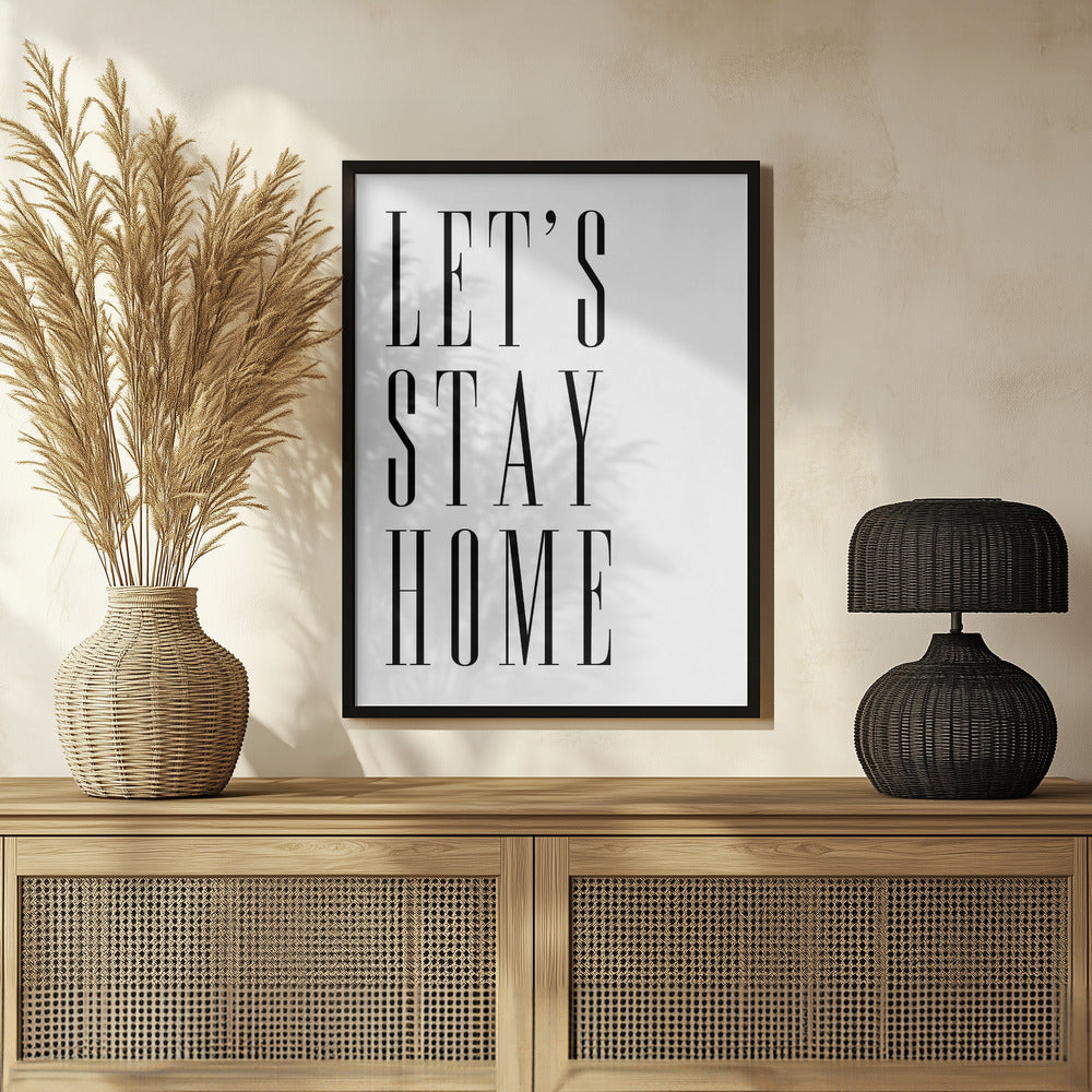 Let's stay home all caps Poster