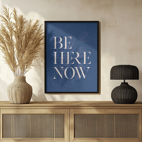 Be Here Now No2 Poster