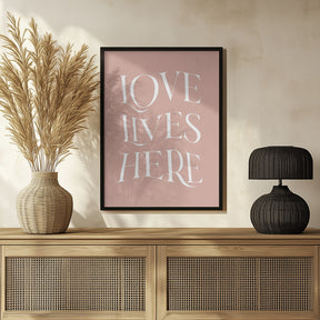 Love Lives Here Poster