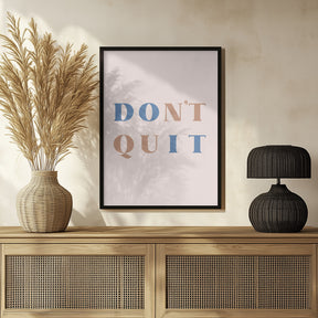 Dont Quit Poster