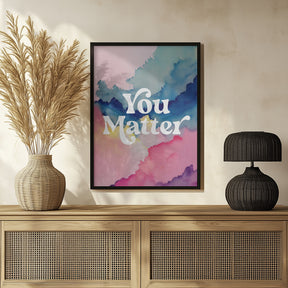 You Matter Poster