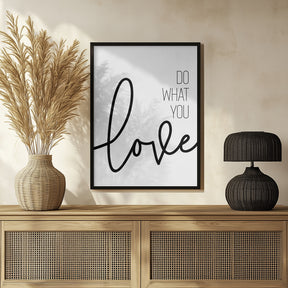 Do what you love Poster