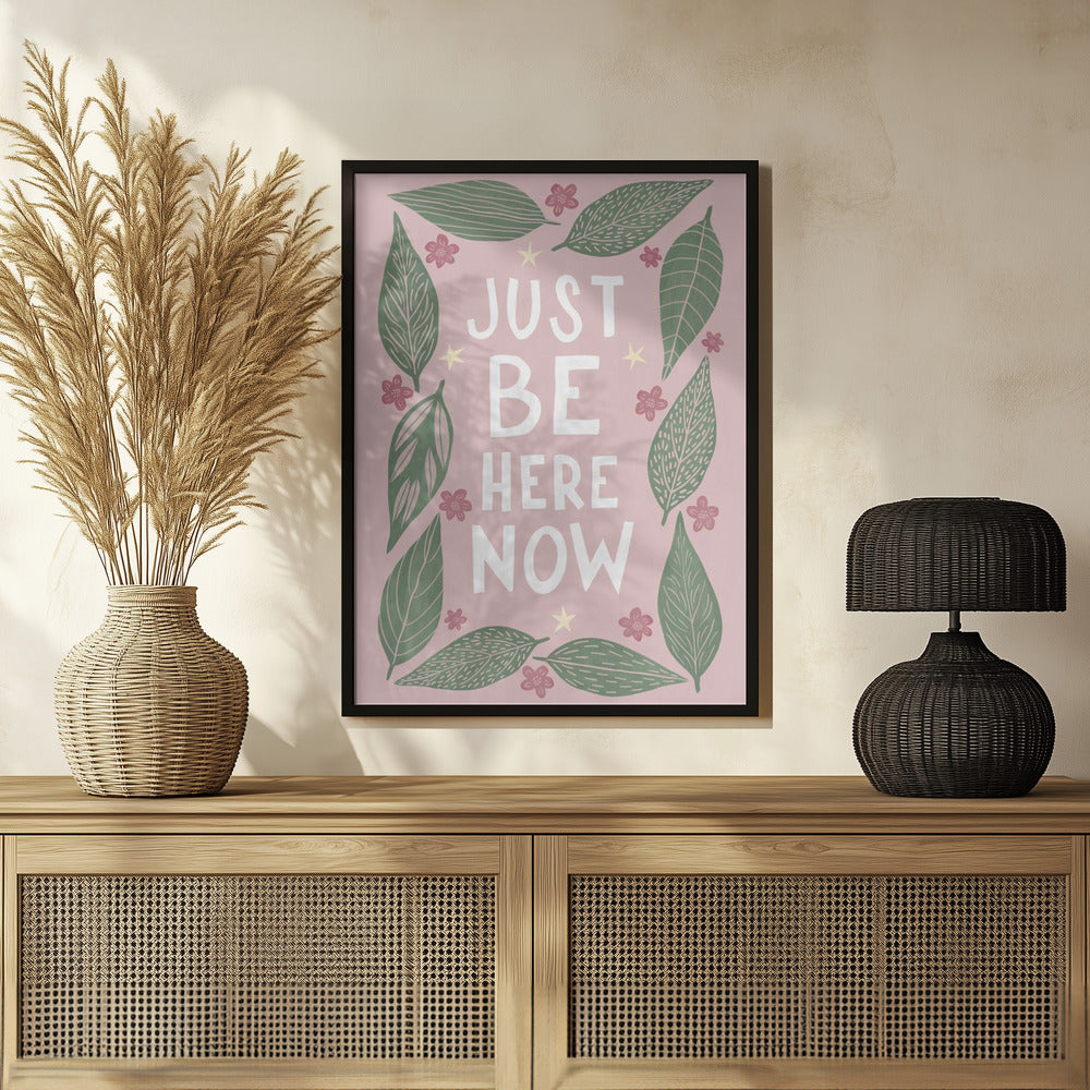 Just Be Nere Now Poster