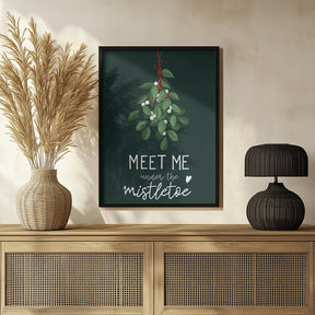 Meet me under the mistletoe Poster